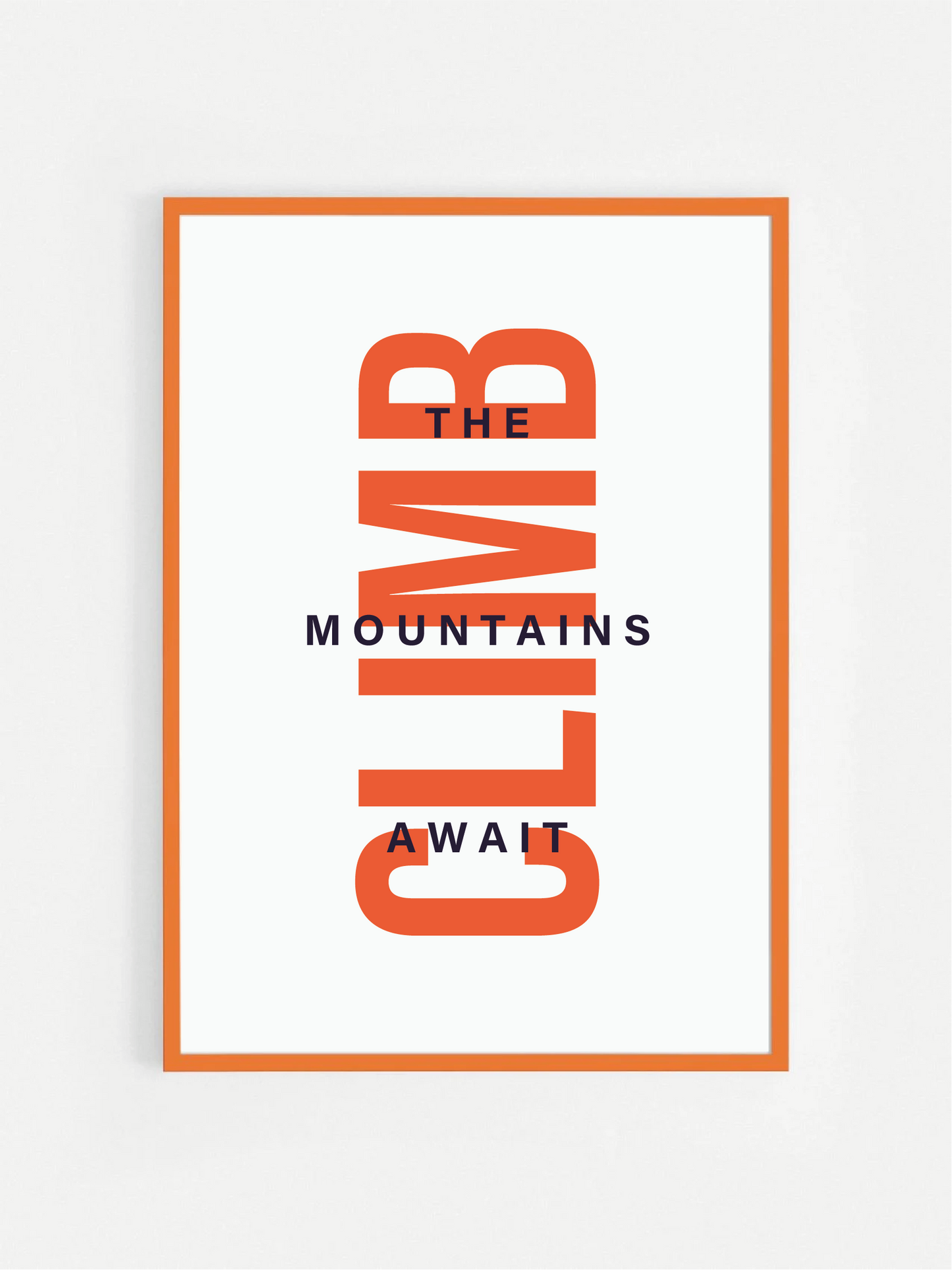 The Mountains Await CLIMB Print