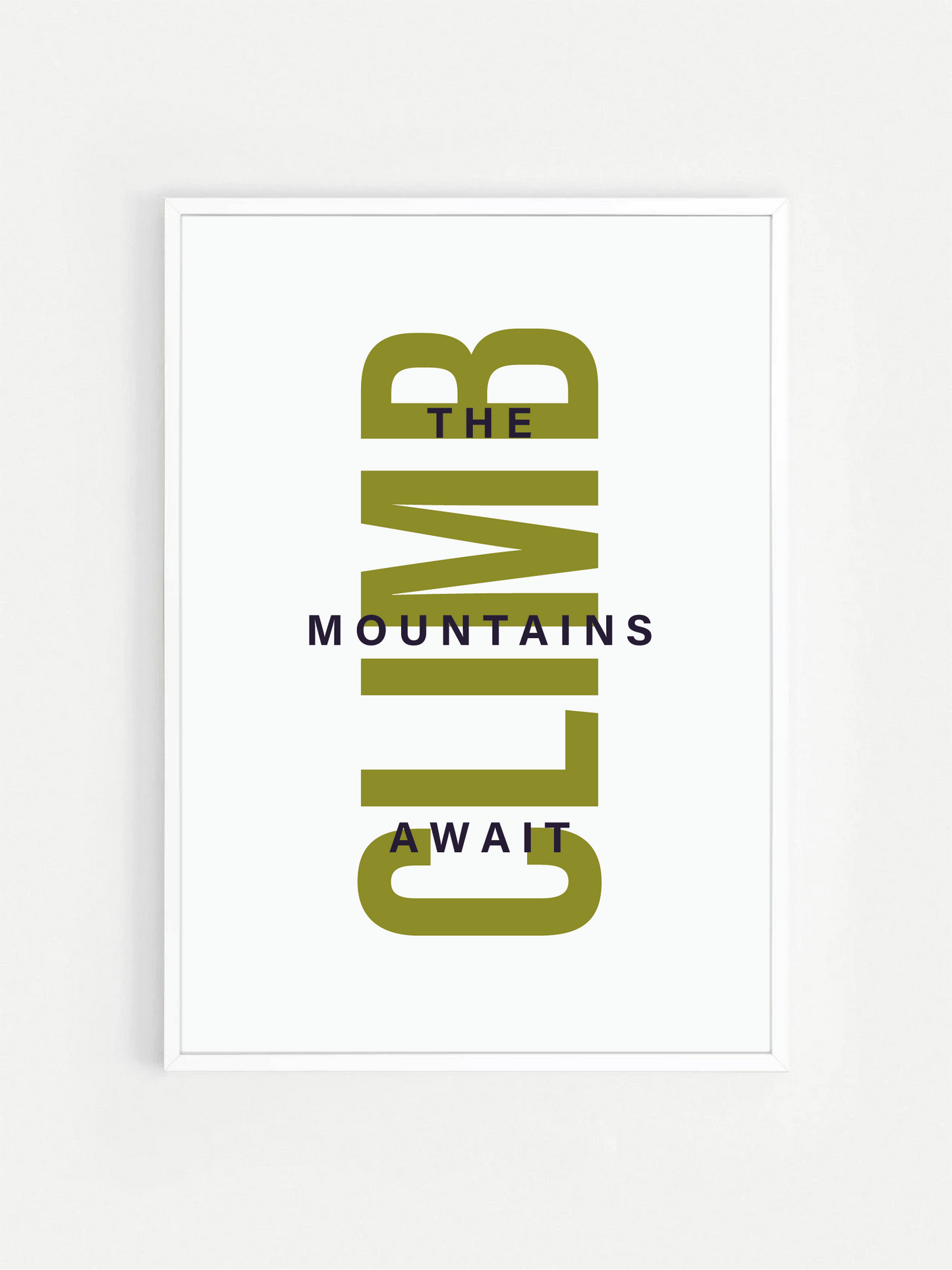 The Mountains Await CLIMB Print