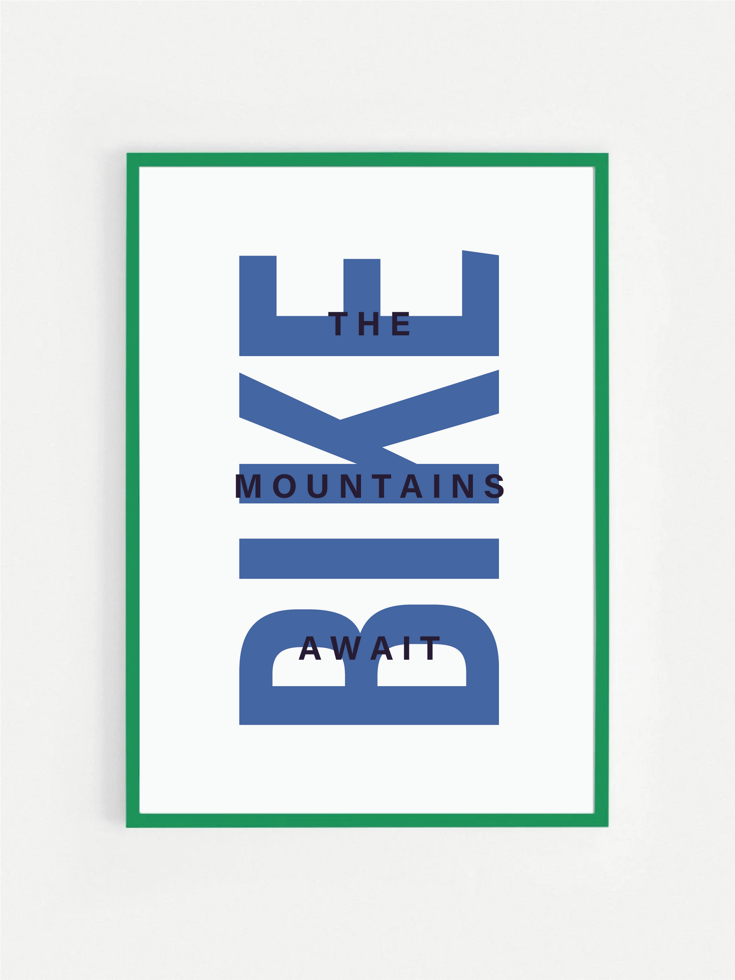 The Mountains Await BIKE Print