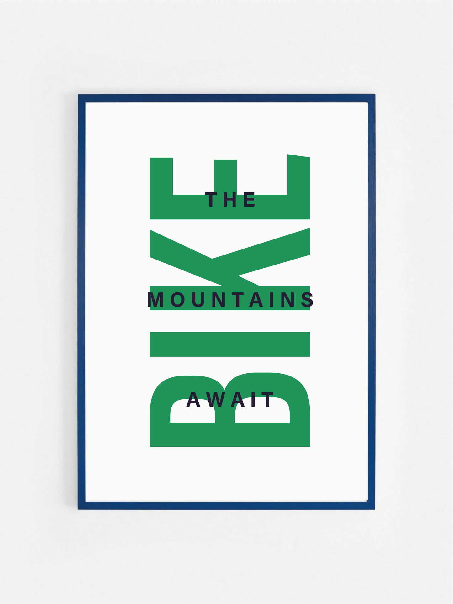The Mountains Await BIKE Print