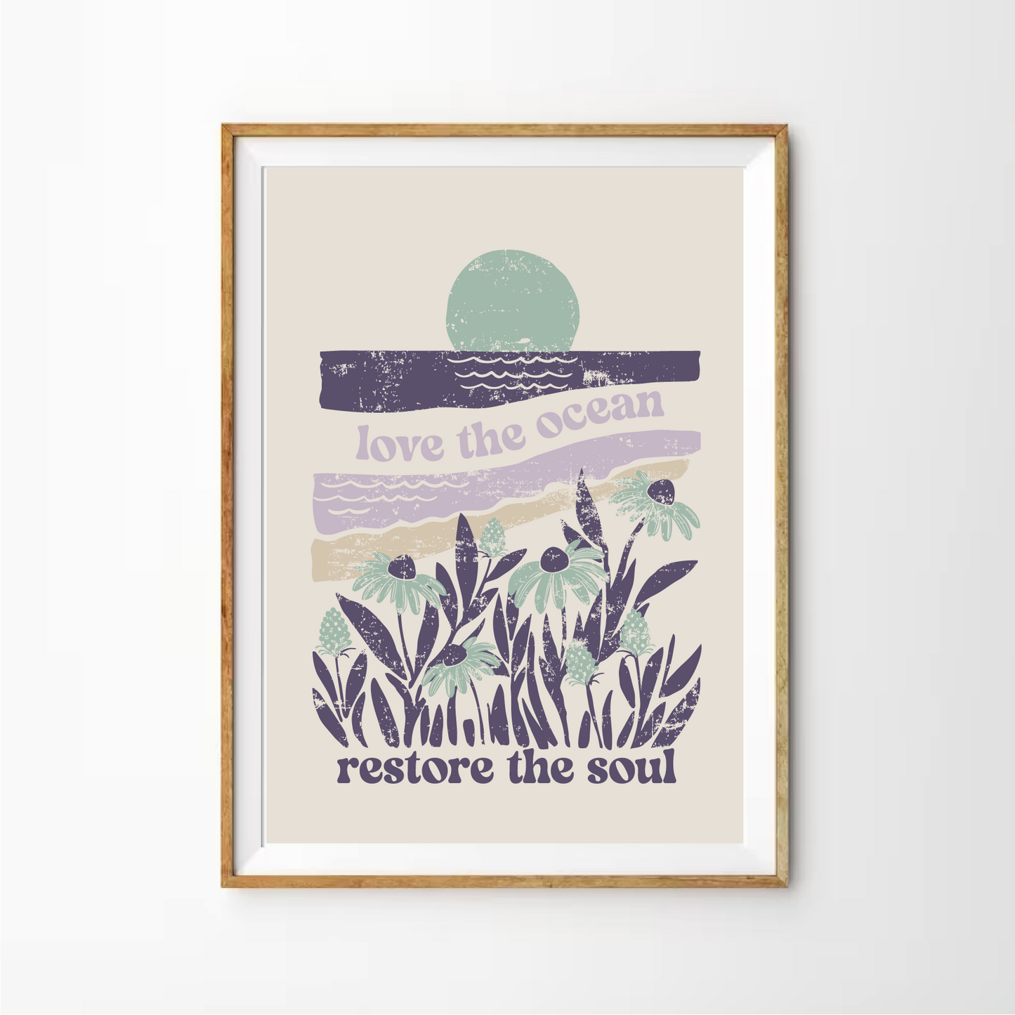 Love the Ocean, Restore the Soul Print