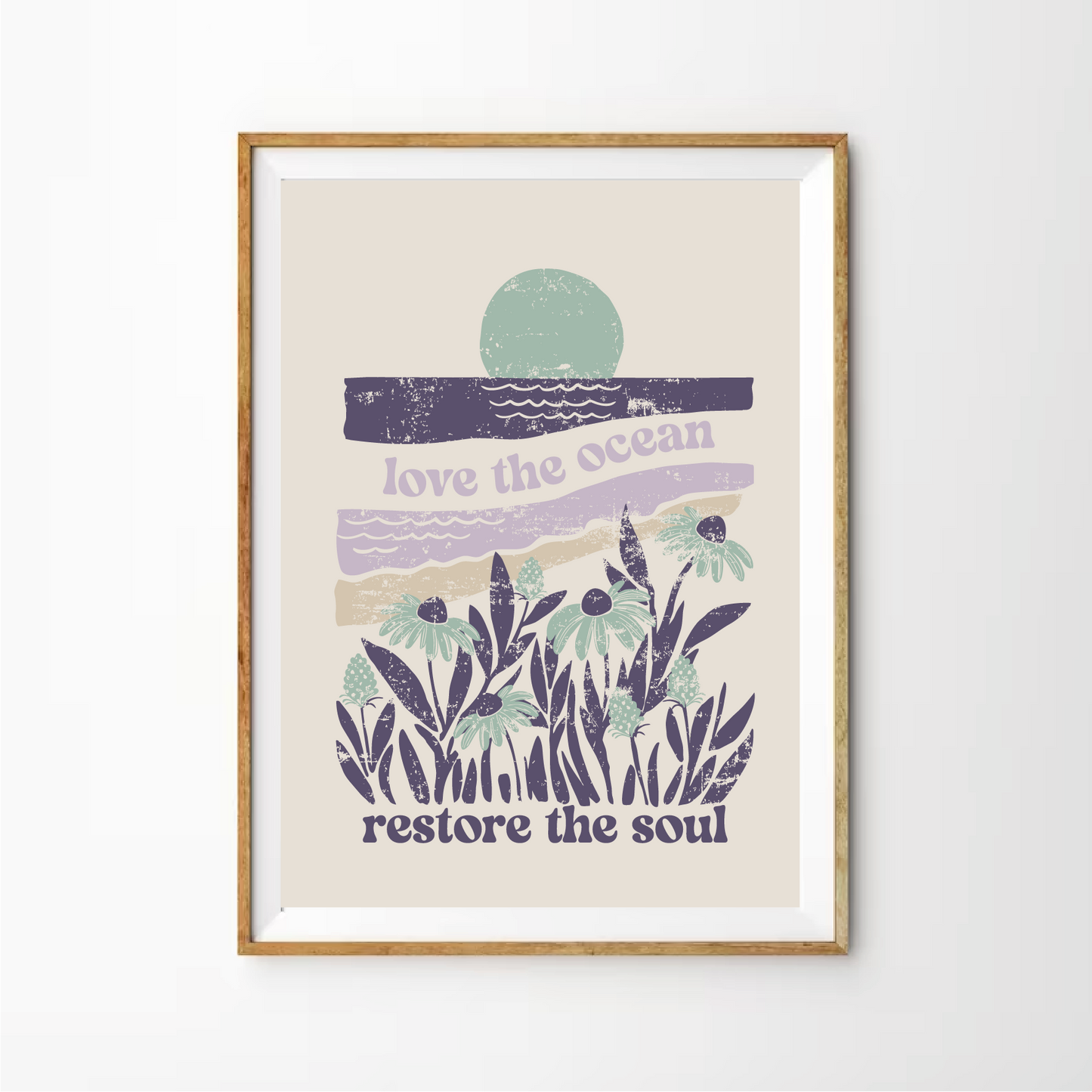 Love the Ocean, Restore the Soul Print
