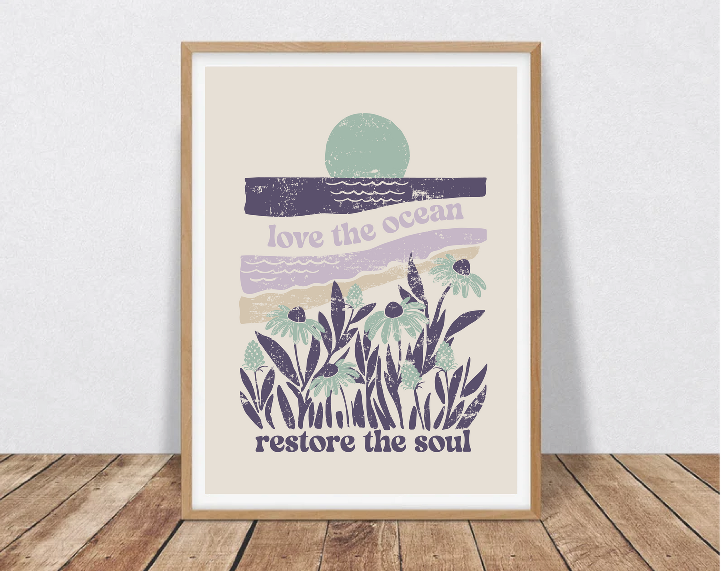 Love the Ocean, Restore the Soul Print